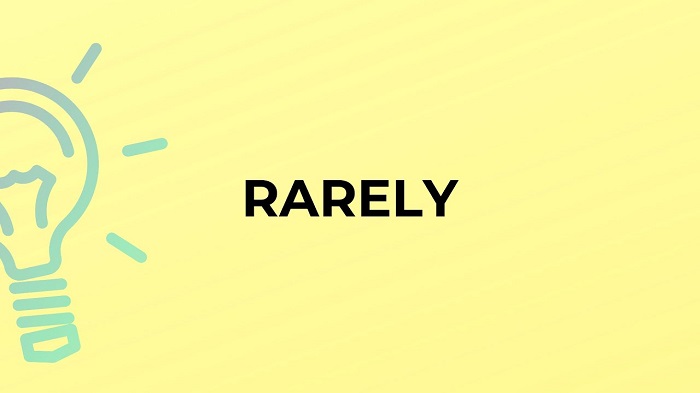ejemplos de rarely en ingles y español